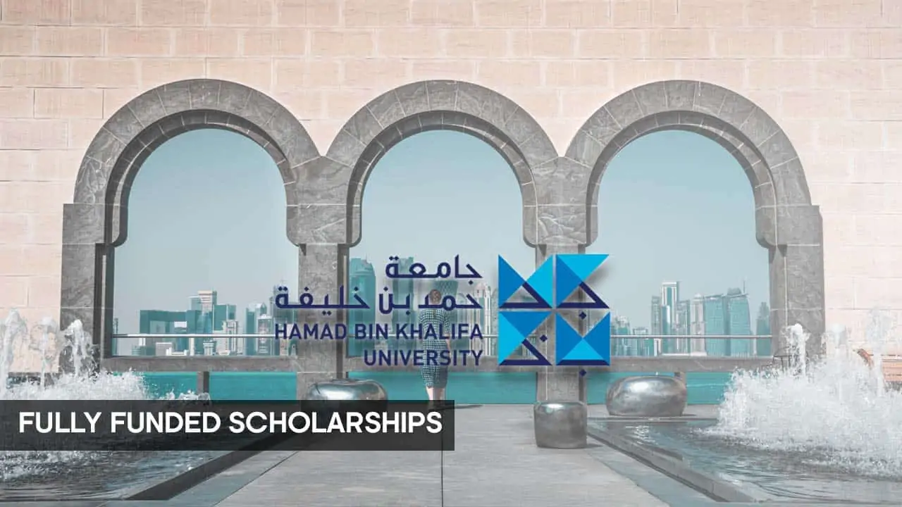 Hamad Bin Khalifa University Scholarship International Students